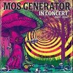 In Concert 2007-2014 - CD Audio di Mos Generator