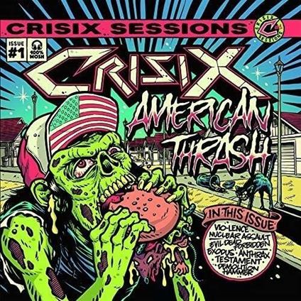 Crisix Sessions n.1 American Thrash - CD Audio di Crisix