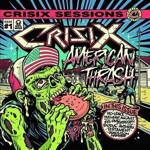 Crisix Sessions n.1 American Thrash - CD Audio di Crisix