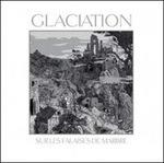 Sur les falaises de marbre - CD Audio di Glaciation