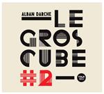 Le Gros Cube 2