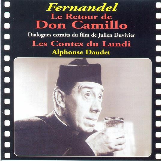 Dialogues Extraits Du Film Le Retour De Don Camillo - CD Audio di Fernandel