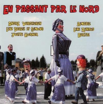 En Passant Par Le Nord: Andre Verchuren, Aimable, Line Renaud - CD Audio