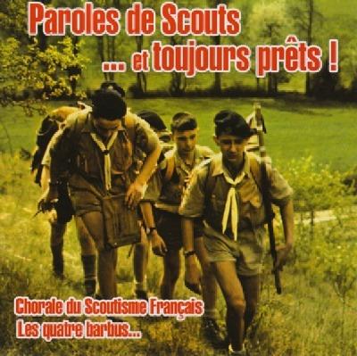 Paroles De Scouts Et Toujours Prets - CD Audio