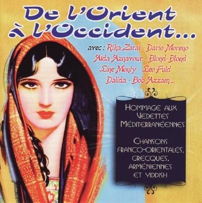 Vedettes Mediterraneennes De L'Orient A L'Occident - CD Audio