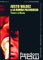 Justo Valdez & La Rumba Palen - Tribute To Batata