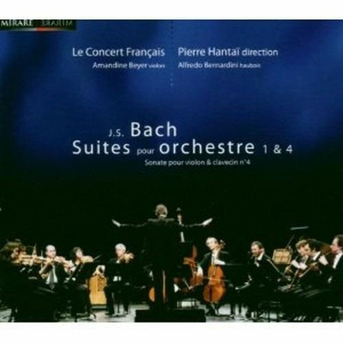 Suites per Orchestra n.1, n.4 - CD Audio di Johann Sebastian Bach,Pierre Hantai,Le Concert Français