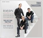 Trii con Pianoforte Hob.xv Nn.1, 12, 27 / Trio N.2 Op.22 - CD Audio di Franz Joseph Haydn,Johann Nepomuk Hummel,Trio Chausson