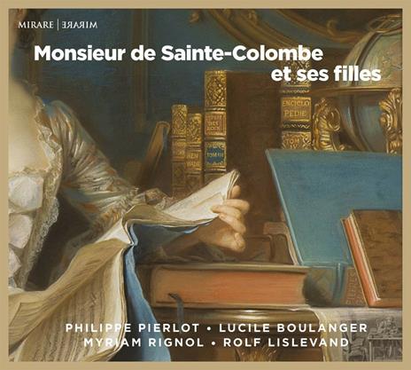 Monsieur de Sainte-Colombe et ses filles - CD Audio di Ricercar Consort