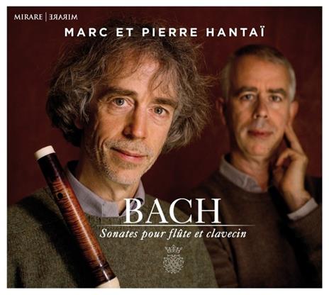 Sonate per flauto e clavicembalo - CD Audio di Johann Sebastian Bach,Marc Hantai,Pierre Hantai