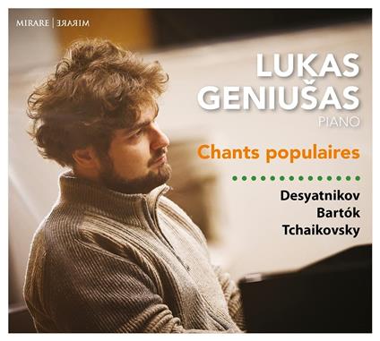 Chants Populaires (Works For Piano) - CD Audio di Lukas Geniusas