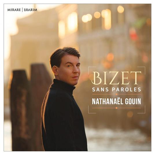 Sans Paroles - CD Audio di Georges Bizet,Nathanael Gouin