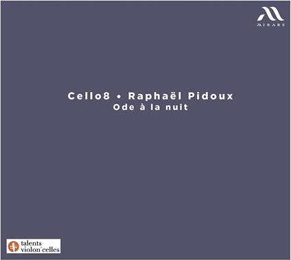 Ode à la nuit - CD Audio di Raphaël Pidoux