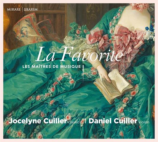 La Favorite. Sonates pour Violon et Piano - CD Audio di Jocelyne Cuiller,Daniel Cuiller