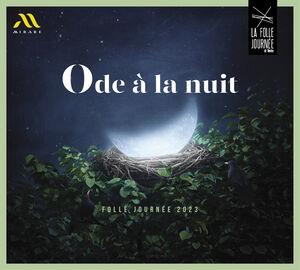 Ode à la nuit - Folle Journée 2023 - CD Audio
