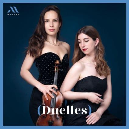 Duelles. 4 Women European Composers - CD Audio di Grazyna Bacewicz,Henriette Bosmans,Dora Pejacevic,Marguerite Canal