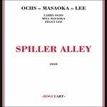 Spiller Alley - CD Audio di Peggy Lee,Larry Ochs,Miya Masaoka