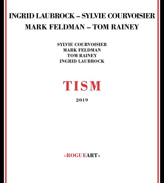 Tism - CD Audio di Sylvie Courvoisier,Ingrid Laubrock