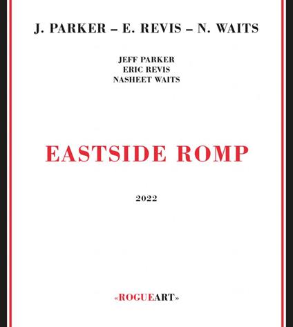 Eastside Romp - Vinile LP di Jeff Parker