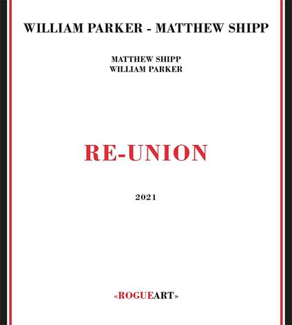 Re-Union - CD Audio di William Parker