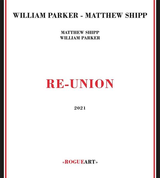 Re-Union - CD Audio di William Parker