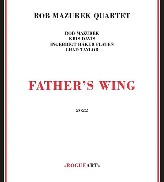 Father's Wing - CD Audio di Rob Mazurek