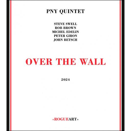 Over The Wall - CD Audio di PNY Quintet