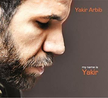 My Name Is Yakir - CD Audio di Yakir Arbib