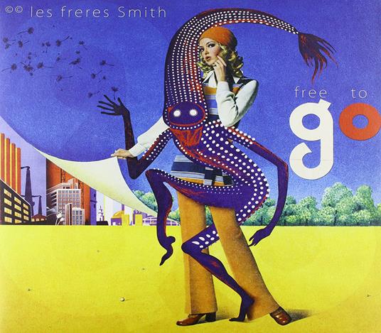 Les Freres Smith-Free To Go Dlp - Vinile LP di Les Freres Smith