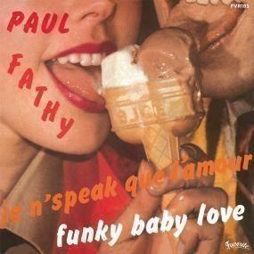 Funky Baby Love - Vinile LP di Paul Fathy