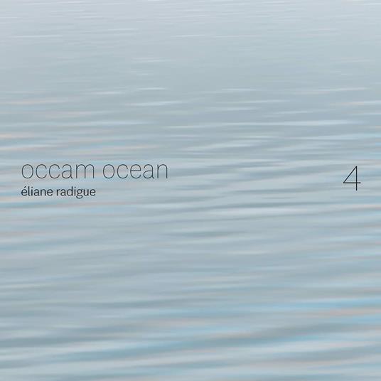 Occam Ocean vol.4 - CD Audio di Eliane Radigue