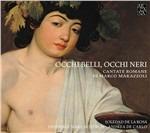 Occhi belli, occhi neri - CD Audio di Marco Marazzoli,Ensemble Mare Nostrum