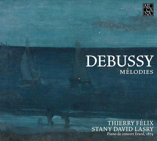 Melodie - CD Audio di Claude Debussy,Stany David Lasry,Thierry Felix