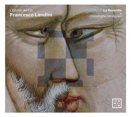 L'occhio del cor - CD Audio di Francesco Landini,La Reverdie