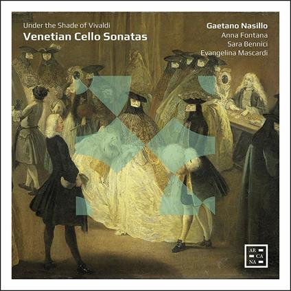 Under the Shade of Vivaldi. Sonate veneziane per violoncello - CD Audio di Antonio Vivaldi,Benedetto Marcello,Giovanni Benedetto Platti,Antonio Vandini,Girolamo Bassani,Diogenio Bigaglia,Antonio Martinelli,Gaetano Nasillo,Sara Bennici,Evangelina Mascardi,Anna Fontana