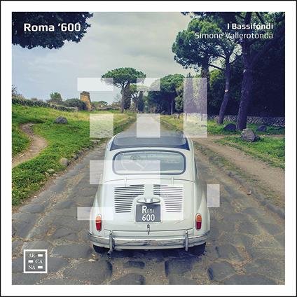 Roma 600 - CD Audio di Simone Vallerotonda,I Bassifondi