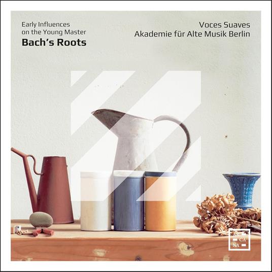 Bach's Roots. Early Influences On The Young Master - CD Audio di Akademie für Alte Musik,Voces Suaves