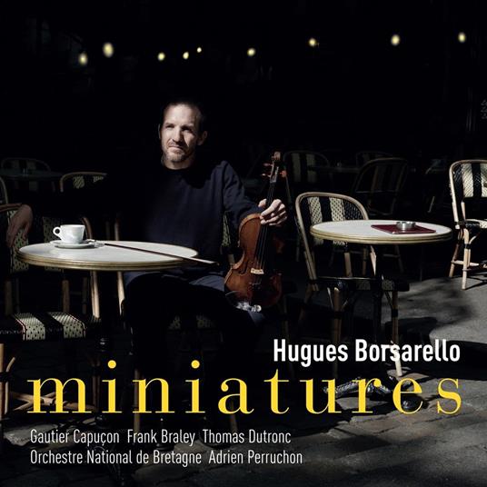 Miniatures - CD Audio di Hugues Borsarello