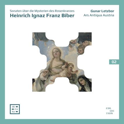 Sonaten über die Mysterien des Rosenkranzes - CD Audio di Heinrich Ignaz Franz Von Biber,Ars Antiqua Austria,Gunar Letzbor