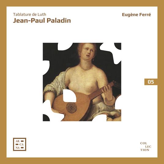 Tablature de Luth - CD Audio di Jean-Paul Paladin,Eugène Ferré