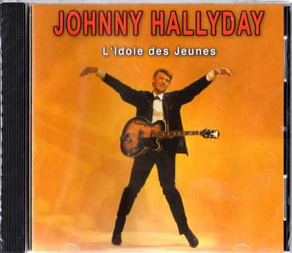 L'Idole Des Jeunes - CD Audio di Johnny Hallyday