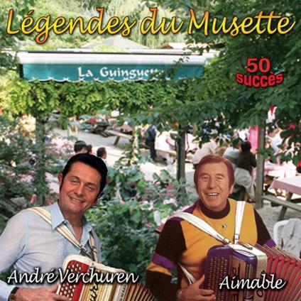 Andre Verchuren / Aimable - Legendes Du Musette (2 Cd) - CD Audio