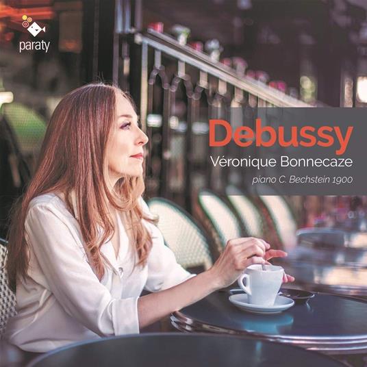Debussy - CD Audio di Claude Debussy,Véronique Bonnecaze