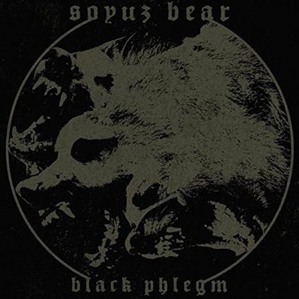 Black Phlegm - CD Audio di Soyuz Bear