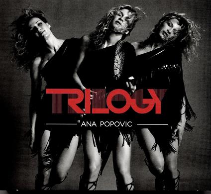 Trilogy - CD Audio di Ana Popovic