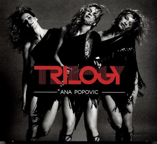 Trilogy - CD Audio di Ana Popovic