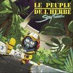 Stay Tuned - CD Audio di Le Peuple de l'Herbe