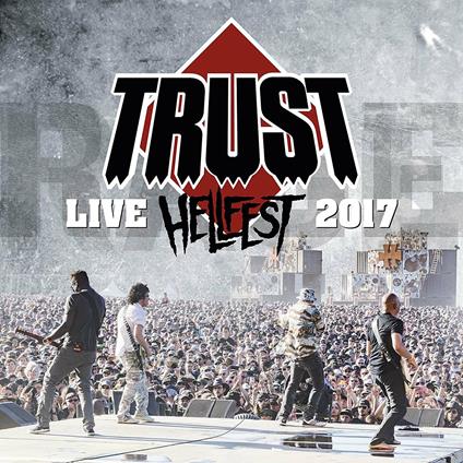 Hellfest 2017 - CD Audio + DVD di Trust