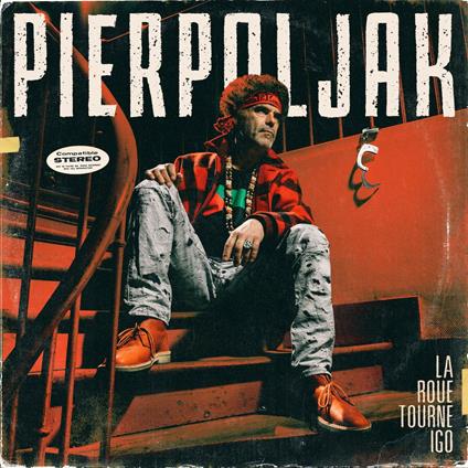 La Roue Tourne Igo - Vinile LP di Pierpoljak