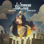 La Symphonie Du Temps Qui Passe